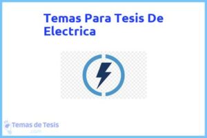 Tesis de Electrica: Ejemplos y temas TFG TFM