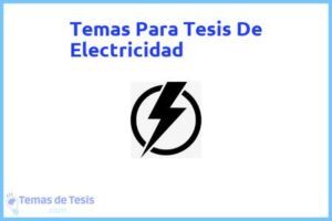 Tesis de Electricidad: Ejemplos y temas TFG TFM