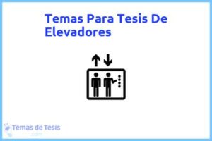 Tesis de Elevadores: Ejemplos y temas TFG TFM