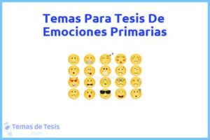 Tesis de Emociones Primarias: Ejemplos y temas TFG TFM