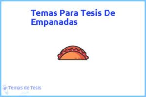 Tesis de Empanadas: Ejemplos y temas TFG TFM