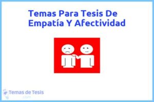 Tesis de Empatía Y Afectividad: Ejemplos y temas TFG TFM