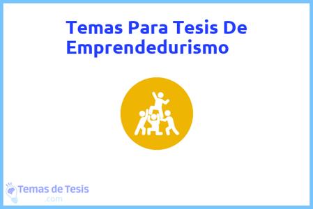 Tesis de Emprendedurismo: Ejemplos y temas TFG TFM