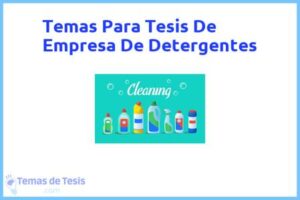 Tesis de Empresa De Detergentes: Ejemplos y temas TFG TFM
