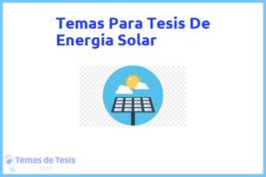 Tesis de Energia Solar: Ejemplos y temas TFG TFM