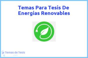 Tesis de Energias Renovables: Ejemplos y temas TFG TFM