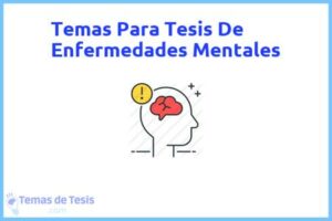 Tesis de Enfermedades Mentales: Ejemplos y temas TFG TFM