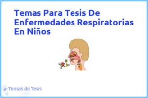 Tesis de Enfermedades Respiratorias En Niños: Ejemplos y temas TFG TFM
