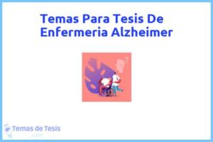 Tesis de Enfermeria Alzheimer: Ejemplos y temas TFG TFM