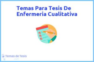 Tesis de Enfermeria Cualitativa: Ejemplos y temas TFG TFM