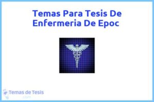 Tesis de Enfermeria De Epoc: Ejemplos y temas TFG TFM