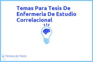 Tesis de Enfermeria De Estudio Correlacional: Ejemplos y temas TFG TFM