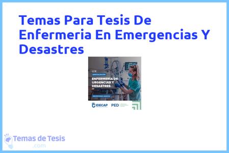 temas de tesis de Enfermeria En Emergencias Y Desastres, ejemplos para tesis en Enfermeria En Emergencias Y Desastres, ideas para tesis en Enfermeria En Emergencias Y Desastres, modelos de trabajo final de grado TFG y trabajo final de master TFM para guiarse