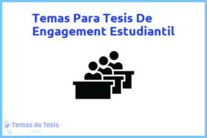 Tesis de Engagement Estudiantil: Ejemplos y temas TFG TFM