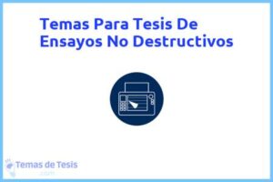 Tesis de Ensayos No Destructivos: Ejemplos y temas TFG TFM