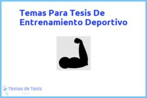 Tesis de Entrenamiento Deportivo: Ejemplos y temas TFG TFM