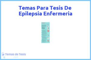 Tesis de Epilepsia Enfermeria: Ejemplos y temas TFG TFM