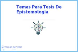 Tesis de Epistemologia: Ejemplos y temas TFG TFM