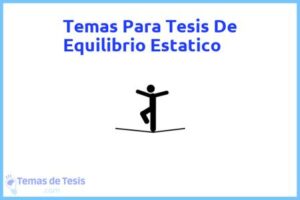 Tesis de Equilibrio Estatico: Ejemplos y temas TFG TFM