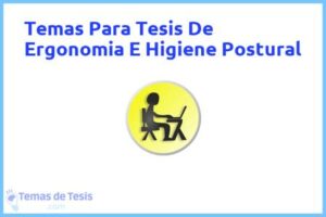 Tesis de Ergonomia E Higiene Postural: Ejemplos y temas TFG TFM