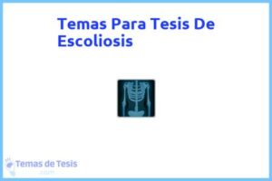 Tesis de Escoliosis: Ejemplos y temas TFG TFM