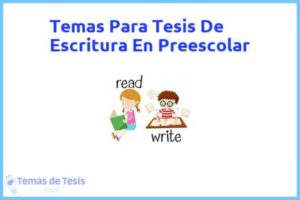 Tesis de Escritura En Preescolar: Ejemplos y temas TFG TFM