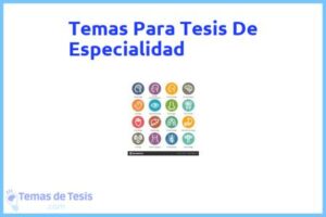 Tesis de Especialidad: Ejemplos y temas TFG TFM