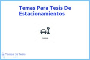 Tesis de Estacionamientos: Ejemplos y temas TFG TFM