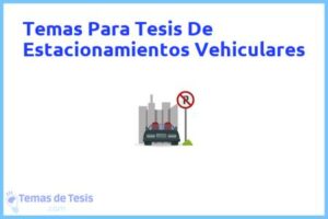 Tesis de Estacionamientos Vehiculares: Ejemplos y temas TFG TFM
