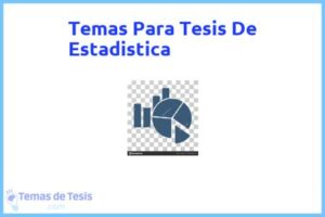 Tesis de Estadistica: Ejemplos y temas TFG TFM
