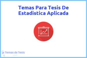 Tesis de Estadistica Aplicada: Ejemplos y temas TFG TFM