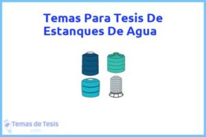 Tesis de Estanques De Agua: Ejemplos y temas TFG TFM