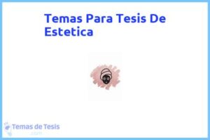 Tesis de Estetica: Ejemplos y temas TFG TFM
