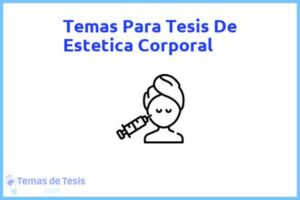 Tesis de Estetica Corporal: Ejemplos y temas TFG TFM