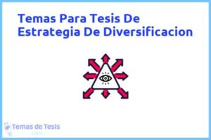 Tesis de Estrategia De Diversificacion: Ejemplos y temas TFG TFM