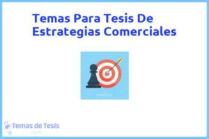 Tesis de Estrategias Comerciales: Ejemplos y temas TFG TFM