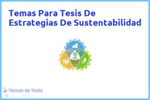 Tesis de Estrategias De Sustentabilidad: Ejemplos y temas TFG TFM