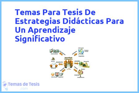 Tesis de Estrategias Didácticas Para Un Aprendizaje Significativo: Ejemplos y temas TFG TFM