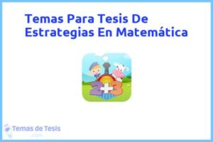 Tesis de Estrategias En Matemática: Ejemplos y temas TFG TFM