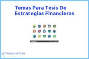 Tesis de Estrategias Financieras: Ejemplos y temas TFG TFM