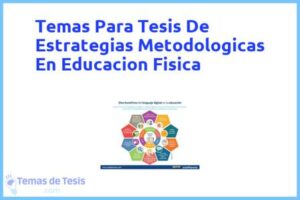 Tesis de Estrategias Metodologicas En Educacion Fisica: Ejemplos y temas TFG TFM