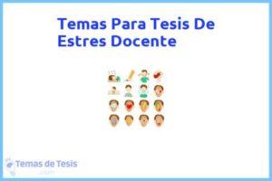 Tesis de Estres Docente: Ejemplos y temas TFG TFM