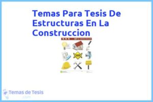 Tesis de Estructuras En La Construccion: Ejemplos y temas TFG TFM