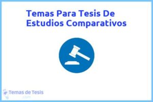 Tesis de Estudios Comparativos: Ejemplos y temas TFG TFM