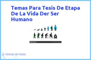 Tesis de Etapa De La Vida Der Ser Humano: Ejemplos y temas TFG TFM
