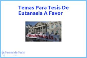 Tesis de Eutanasia A Favor: Ejemplos y temas TFG TFM