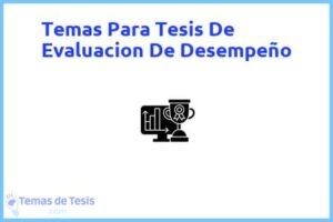 Tesis de Evaluacion De Desempeño: Ejemplos y temas TFG TFM