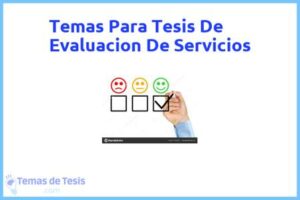Tesis de Evaluacion De Servicios: Ejemplos y temas TFG TFM