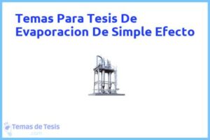 Tesis de Evaporacion De Simple Efecto: Ejemplos y temas TFG TFM
