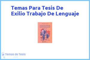 Tesis de Exilio Trabajo De Lenguaje: Ejemplos y temas TFG TFM